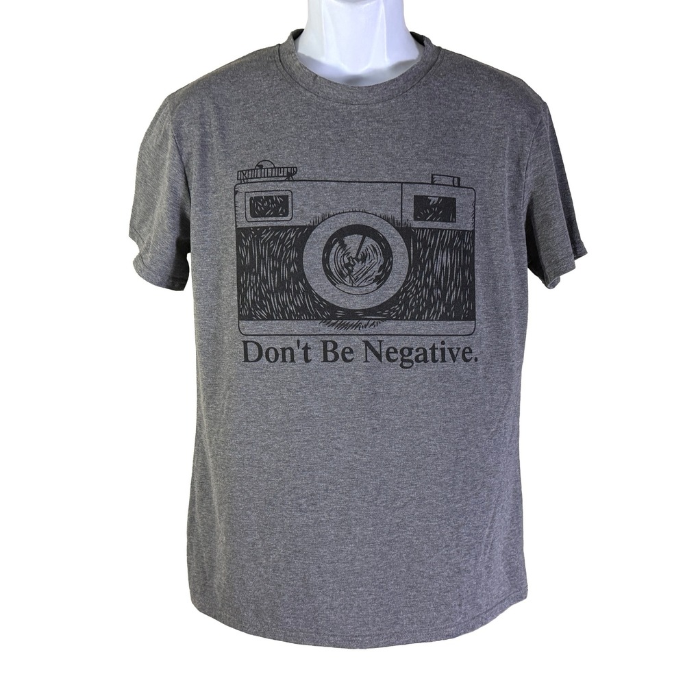 Unbranded Camera Graphic Tee Large Gray Excellent Dont‎ Be Negative Pun Shirt